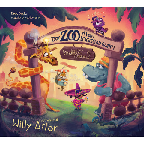 Der Zoo ist kein logischer Garten (Kind. Ozean 2) by Willy Astor - CD - shop now at Karussell store
