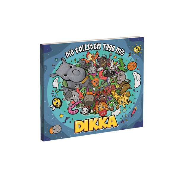 DIKKA - Die tollsten Tage mit DIKKA (CD)